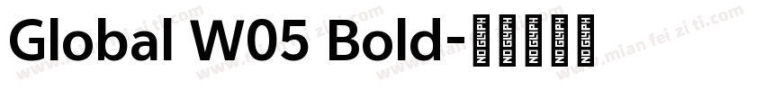 Global W05 Bold字体转换
